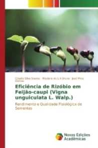 Eficiência de Rizóbio em Feijão-caupi (Vigna unguiculata L. Walp.) : Rendimento e Qualidade Fisiológica de Sementes （2017. 92 S. 220 mm）