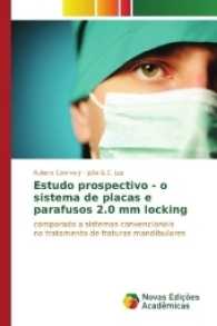Estudo prospectivo - o sistema de placas e parafusos 2.0 mm locking : comparado a sistemas convencionais no tratamento de fraturas mandibulares （2017. 108 S. 220 mm）