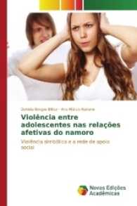 Violência entre adolescentes nas relações afetivas do namoro : Violência simbólica e a rede de apoio social （2017. 160 S. 220 mm）