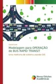Modelagem para OPERAÇÃO de BUS RAPID TRANSIT : Uma melhoria de sistema usando GIS （2017. 120 S. 220 mm）