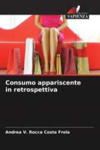 Consumo appariscente in retrospettiva （2025. 68 S. 220 mm）
