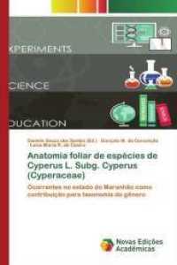 Anatomia foliar de espécies de Cyperus L. Subg. Cyperus (Cyperaceae) : Ocorrentes no estado do Maranhão como contribuição para taxonomia do gênero （2020. 56 S. 220 mm）