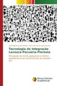 Tecnologia de Integração Lavoura-Pecuária-Floresta : Percepção de micro, pequenos e médios produtores rurais do Município de Ipameri - GO （2017. 256 S. 220 mm）