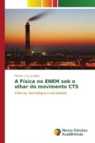 A Física no ENEM sob o olhar do movimento CTS : Ciência, tecnologia e sociedade （2017. 96 S. 220 mm）