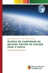 Análise da viabilidade da geração híbrida de energia solar e eólica : No Nordeste Brasileiro （2017. 144 S. 220 mm）