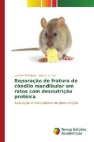 Reparação de fratura de côndilo mandibular em ratos com desnutrição protéica : Avaliação e indicadores de desnutrição （2017. 160 S. 220 mm）