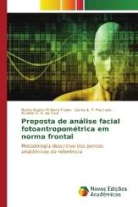 Proposta de análise facial fotoantropométrica em norma frontal : Metodologia descritiva dos pontos anatômicos de referência （2017. 176 S. 220 mm）