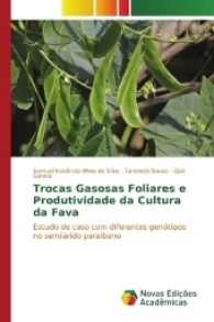 Trocas Gasosas Foliares e Produtividade da Cultura da Fava : Estudo de caso com diferentes genótipos no semiárido paraibano （2017. 64 S. 220 mm）
