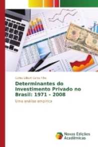 Determinantes do Investimento Privado no Brasil: 1971 - 2008 : Uma análise empírica （2017. 208 S. 220 mm）