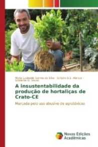 A insustentabilidade da produção de hortaliças de Crato-CE : Marcada pelo uso abusivo de agrotóxicos （2017. 60 S. 220 mm）
