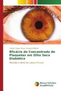 Eficácia do Concentrado de Plaquetas em Olho Seco Diabético : Revisão e série de casos clínicos （2017. 124 S. 220 mm）