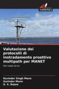 Valutazione dei protocolli di instradamento proattivo multipath per MANET : Reti mobili ad hoc （2025. 144 S. 220 mm）