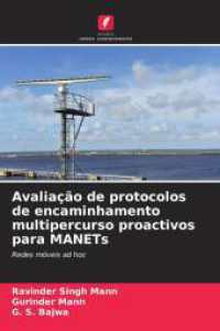 Avaliação de protocolos de encaminhamento multipercurso proactivos para MANETs : Redes móveis ad hoc （2025. 148 S. 220 mm）