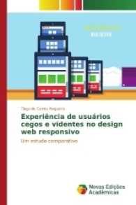 Experiência de usuários cegos e videntes no design web responsivo : Um estudo comparativo （2017. 132 S. 220 mm）
