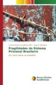 Fragilidades do Sistema Prisional Brasileiro : Um olhar sobre as rebeliões （2017. 92 S. 220 mm）