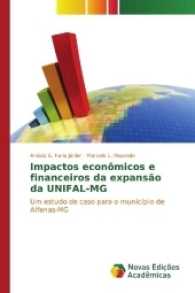 Impactos econômicos e financeiros da expansão da UNIFAL-MG : Um estudo de caso para o município de Alfenas-MG （2017. 188 S. 220 mm）