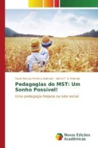 Pedagogias do MST: Um Sonho Possível! : Uma pedagogia forjada na luta social （2017. 60 S. 220 mm）