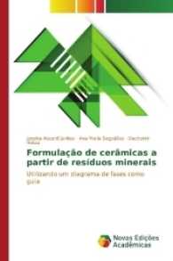 Formulação de cerâmicas a partir de resíduos minerais : Utilizando um diagrama de fases como guia （2017. 152 S. 220 mm）