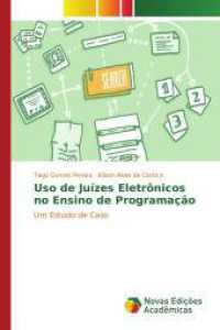 Uso de Juízes Eletrônicos no Ensino de Programação : Um Estudo de Caso （2017. 64 S. 220 mm）