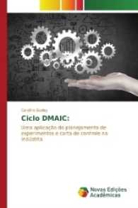 Ciclo DMAIC: : Uma aplicação do planejamento de experimentos e carta de controle na indústria （2017. 172 S. 220 mm）