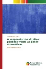 A suspensão dos direitos políticos frente às penas alternativas : Um breve estudo （2017. 80 S. 220 mm）