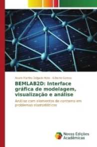 BEMLAB2D: Interface gráfica de modelagem, visualização e análise : Análise com elementos de contorno em problemas elastostáticos （2017. 132 S. 220 mm）
