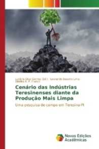 Cenário das Indústrias Teresinenses diante da Produção Mais Limpa : Uma pesquisa de campo em Teresina-PI （2017. 64 S. 220 mm）