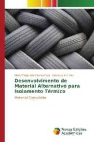 Desenvolvimento de Material Alternativo para Isolamento Térmico : Material Compósito （2017. 92 S. 220 mm）