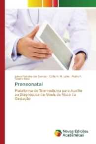 Preneonatal : Plataforma de Telemedicina para Auxílio ao Diagnóstico de Níveis de Risco da Gestação （2017. 96 S. 220 mm）