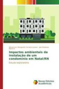 Impactos ambientais da instalação de um condomínio em Natal/RN : Estudo exploratório （2017. 116 S. 220 mm）