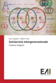 Solidarietà intergenerazionale : Universo Argento （2016. 340 S. 220 mm）