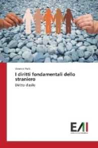 I diritti fondamentali dello straniero : Diritto d'asilo （2016. 208 S. 220 mm）