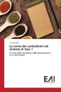 La conta dei carboidrati nel diabete di tipo 1 : Il ruolo della nutrizione nella prevenzione e cura del diabete （2017. 204 S. 220 mm）