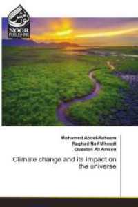 Climate change and its impact on the universe （2025. 484 S. 220 mm）