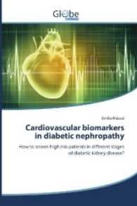 Cardiovascular biomarkers in diabetic nephropathy : How to screen high risk patients in different stages of diabetic kidney disease? （2016. 92 S. 220 mm）