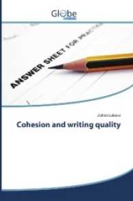 Cohesion and writing quality （2016. 260 S. 220 mm）