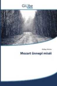 Mozart ünnepi miséi （2017. 172 S. 220 mm）