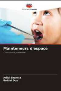 Mainteneurs d'espace : Orthodontie préventive （2025. 164 S. 220 mm）