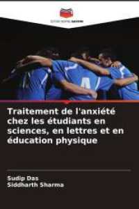 Traitement de l'anxiété chez les étudiants en sciences, en lettres et en éducation physique （2025. 60 S. 220 mm）