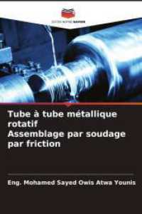 Tube à tube métallique rotatif Assemblage par soudage par friction （2025. 76 S. 220 mm）
