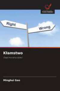 Klamstwo : Osad moralny dzieci （2025. 88 S. 220 mm）