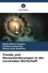 Trends und Herausforderungen in der Lernenden Wirtschaft （2025. 220 S. 220 mm）