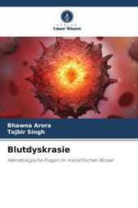 Blutdyskrasie : Hämatologische Fragen im menschlichen Körper （2025. 116 S. 220 mm）