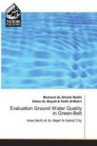 Evaluation Ground Water Quality in Green-Belt : Area North of AL-Najaf Al Ashraf City （2020. 124 S. 220 mm）