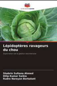 Lépidoptères ravageurs du chou : Exploration de la gestion biointensive （2025. 164 S. 220 mm）