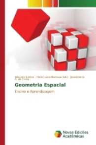 Geometria Espacial : Ensino e Aprendizagem （2017. 76 S. 220 mm）