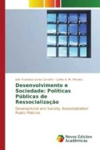 Desenvolvimento e Sociedade: Políticas Públicas de Ressocialização : Development and Society: Resocialization Public Policies （2017. 108 S. 220 mm）