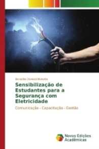 Sensibilização de Estudantes para a Segurança com Eletricidade : Comunicação - Capacitação - Gestão （2017. 136 S. 220 mm）