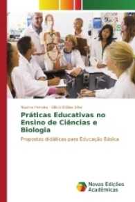 Práticas Educativas no Ensino de Ciências e Biologia : Propostas didáticas para Educação Básica （2017. 76 S. 220 mm）