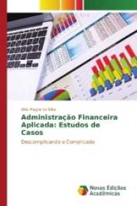 Administração Financeira Aplicada: Estudos de Casos : Descomplicando o Complicado （2017. 176 S. 220 mm）